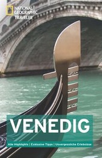 Abbildung von: National Geographic Traveler Venedig - National Geographic Deutschland