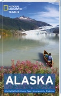 Cover: National Geographic Traveler Alaska - National Geographic Deutschland