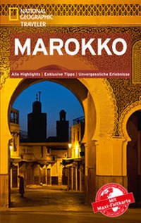 Abbildung von: National Geographic Traveler Marokko mit Maxi-Faltkarte - National Geographic Deutschland