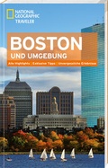 Cover: National Geographic Traveler Boston und Umgebung - National Geographic Deutschland