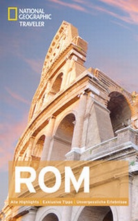 Abbildung von: National Geographic Traveler Rom - National Geographic Deutschland