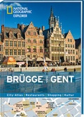 Cover: National Geographic Explorer Br&uuml;gge und Gent - National Geographic Deutschland