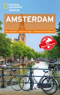 Abbildung von: National Geographic Traveler Amsterdam mit Maxi-Faltkarte - National Geographic Deutschland