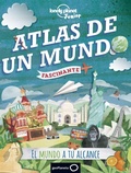Cover: Atlas de un mundo fascinante - Editorial Planeta, S.A.