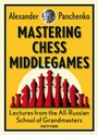 Cover: Mastering Chess Middlegames - New in Chess