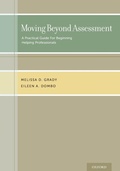 Cover: Moving Beyond Assessment - Oxford University Press Inc