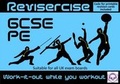 Cover: PE Revision (All GCSE UK Exam Boards) : Revisercise: Work-it-Out While You Work Out 2015 - Revision Rocks