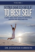 Cover: Stressed Self to Best Self(TM) - Stressed Self to Best Self(TM)