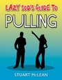 Cover: Lazy Sod's Guide to Pulling - Crombie Jardine