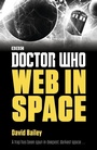 Cover: Doctor Who: Web in Space - BBC Children's Books
