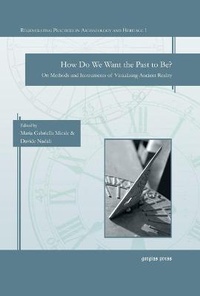 Enlarge image Cover: How Do We Want the Past to Be? - Gorgias Press