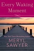 Cover: Every Waking Moment - Open Road Media Romance