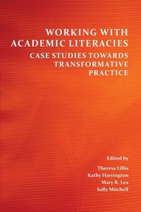 Enlarge image Cover: Working with Academic Literacies - Parlor Press