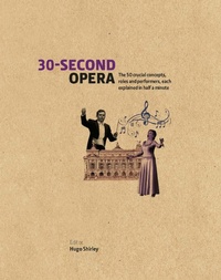 Enlarge image Cover: 30-Second Opera - Ivy Press