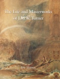 Cover: The Life and Masterworks of J.M.W. Turner - Parkstone International