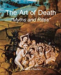 Enlarge image Cover: The Art of Death. Myths and Rites - Parkstone International