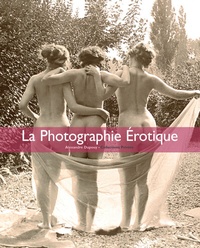 Abbildung von: La Photographie érotique - Parkstone-International