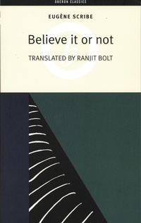 Enlarge image Cover: Believe It or Not - Oberon Books Ltd