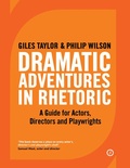 Cover: Dramatic Adventures in Rhetoric - Oberon Books Ltd