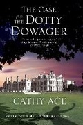 Cover: The Case of the Dotty Dowager - Severn House