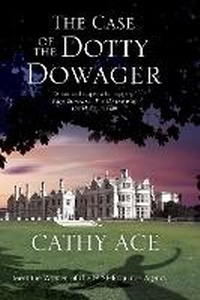 Enlarge image Cover: The Case of the Dotty Dowager - Severn House