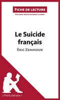 Cover: Le Suicide fran&ccedil;ais d'&Eacute;ric Zemmour (Fiche de lecture) - Fiche de lecture