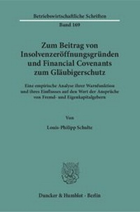 Abbildung von: Zum Beitrag von Insolvenzeröffnungsgründen und Financial Covenants zum Gläubigerschutz - fibre