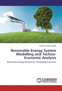 Abbildung von: Renewable Energy System Modelling and Techno-Economic Analysis - LAP Lambert Academic Publishing