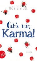 Cover: Gib's mir, Karma! - Aufbau Taschenbuch