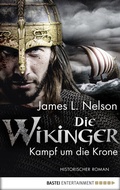 Cover: Die Wikinger - Kampf um die Krone - Bastei L&uuml;bbe