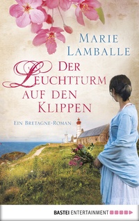 Abbildung von: Der Leuchtturm auf den Klippen - Bastei Lübbe
