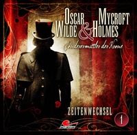 Abbildung von: Oscar Wilde & Mycroft Holmes - Folge 01 - Lübbe Audio