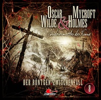 Abbildung von: Oscar Wilde & Mycroft Holmes - Folge 08 - Lübbe Audio