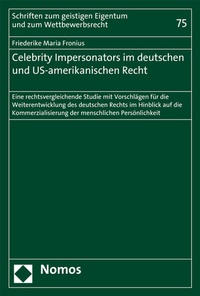 Abbildung von: Celebrity Impersonators im deutschen und US-amerikanischen Recht - Nomos