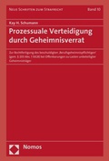 Cover: Prozessuale Verteidigung durch Geheimnisverrat - Nomos