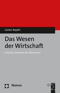 Enlarge image Cover: Das Wesen der Wirtschaft - Nomos