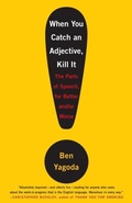 Cover: When You Catch an Adjective, Kill It - Crown