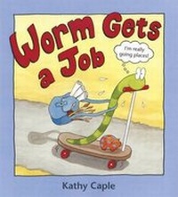 Enlarge image Cover: Worm Gets a Job - Candlewick Press,U.S.