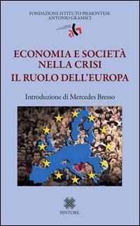 Abbildung von: Economia e società nella crisi. Il ruolo dell'Europa - Pintore
