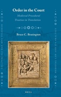 Cover: Order in the Court: Medieval Procedural Treatises in Translation - Brill