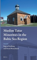 Cover: Muslim Tatar Minorities in the Baltic Sea Region - Brill