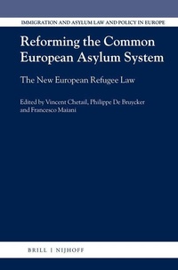 Enlarge image Cover: Reforming the Common European Asylum System - Martinus Nijhoff