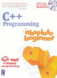 Enlarge image Cover: C++ Programming for the Absolute Beginner - Prima Tech