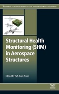 Cover: Structural Health Monitoring (SHM) in Aerospace Structures - Woodhead Publishing Ltd