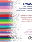 Cover: GWAS: The Rise of Hypothesis-Free Biomedical Science - Academic Press