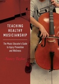 Cover: Teaching Healthy Musicianship - Oxford University Press Inc