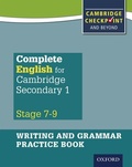 Cover: Complete English for Cambridge Lower Secondary Writing and Grammar Practice Book (First Edition) - Oxford University Press