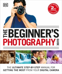 Abbildung von: The Beginner's Photography Guide - DK