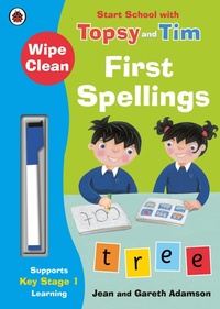 Enlarge image Cover: Wipe-Clean First Spellings: Start School with Topsy and Tim - Ladybird