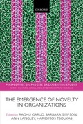 Cover: The Emergence of Novelty in Organizations - Oxford University Press